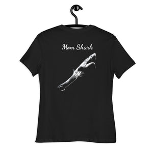 Mom Shark Women's Relaxed T-Shirt