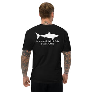 Be A Shark Short Sleeve T-shirt