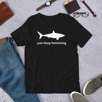 Just Keep Swimming Short-Sleeve Unisex T-Shirt