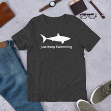 Just Keep Swimming Short-Sleeve Unisex T-Shirt